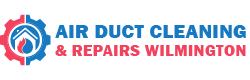 Air Duct Cleaning & Repairs Wilmington